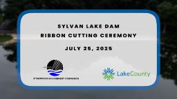 Sylvan Lake Dam Ribbon Cutting